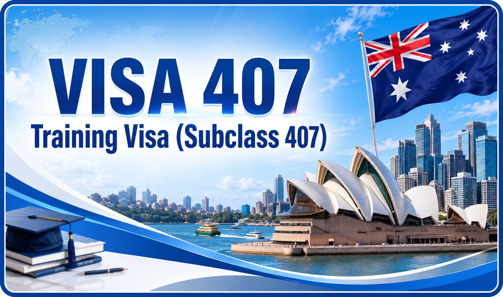 Visa 407 Training Visa (Subclass 407)