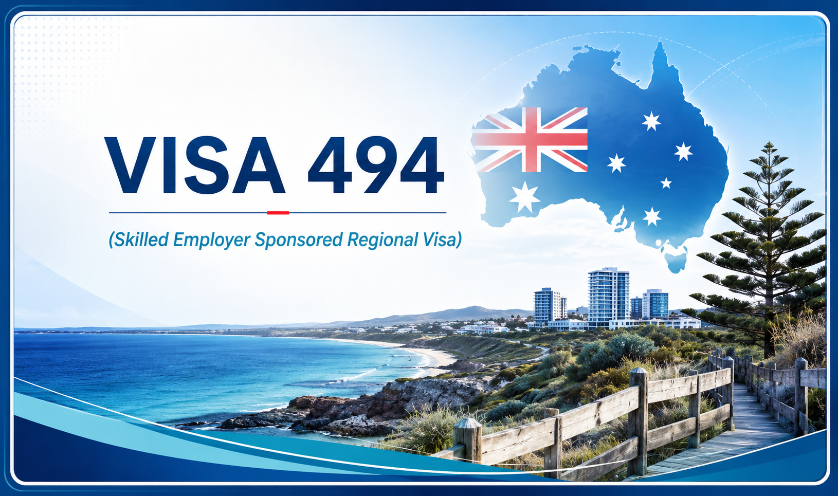 494 (Skilled Employer Sponsored Regional Visa)